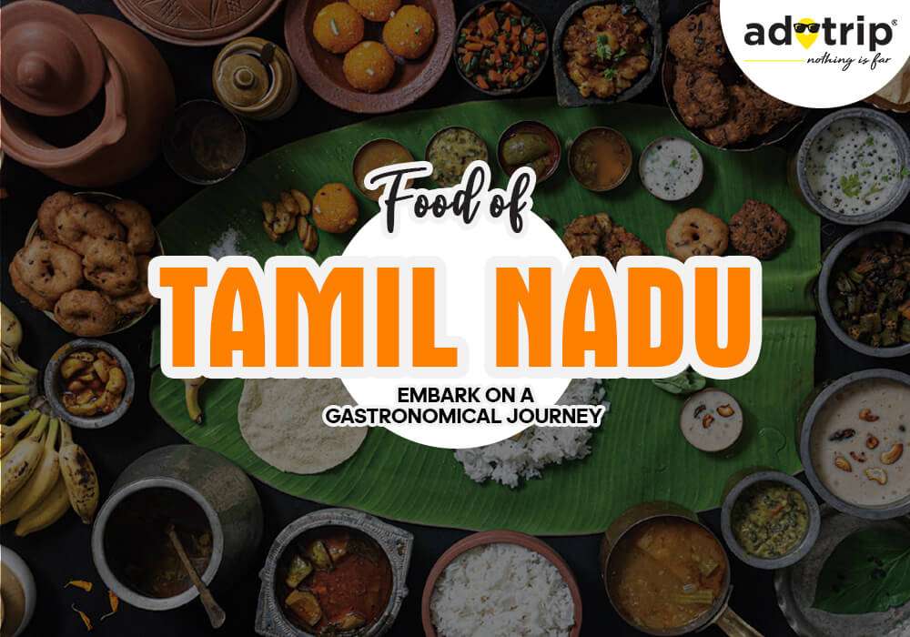 Famous Food of Tamil Nadu